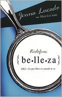 Redefine Belleza: Lo que Dios ve cuando te mira