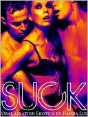 Suck (Oral Fixation #2)