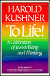 To Life: A Celebration of Jewish Being and Thinking