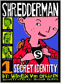 Secret Identity (Shredderman Series #1)