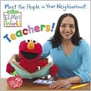 Elmo's World: Teachers!