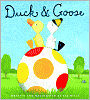 Duck and Goose