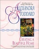 Creating a Beautiful Home: From Starting Fresh to Freshening up, Inspiring Ideas to Help You Turn Your House into a Warm and Welcoming Home