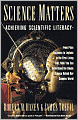 Science Matters: Achieving Scientific Literacy