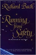 Running from Safety: An Adventure of the Spirit