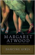 Dancing Girls and Other Stories