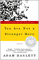 You Are Not a Stranger Here