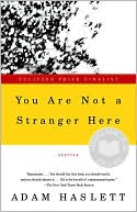 You Are Not a Stranger Here