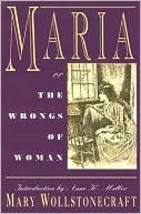 Maria: or, The Wrongs of Woman
