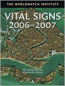Vital Signs 2006: The Trends that Are Shaping Our Future