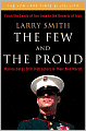 The Few and the Proud: Marine Corps Drill Instructors in Their Own Words