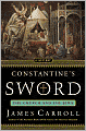 Constantine's Sword: The Church and the Jews: A History