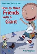 How to Make Friends with a Giant