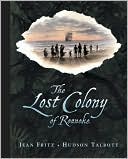 The Lost Colony of Roanoke