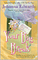 Your Big Break