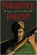 Forbidden Forest: The Story of Little John and Robin Hood