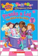 Pranks a Lot: The Girls vs the Boys (Groovy Girls Series)