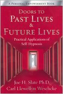 Doors to Past Lives & Future Lives: Practical Applications of Self-Hypnosis