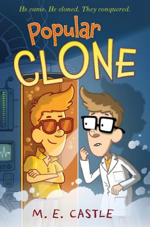 Popular Clone: The Clone Chronicles #1