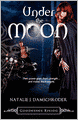 Under The Moon (Goddesses Rising, Book 1)
