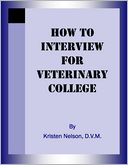 How to Interview for Veterinary College