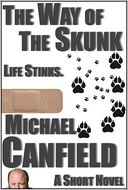 The Way of the Skunk