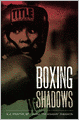 Boxing Shadows