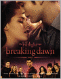 The Twilight Saga Breaking Dawn Part 1: The Official Illustrated Movie Companion