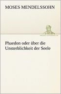 Phaedon Oder Ber Die Unsterblichkeit Der Seele
