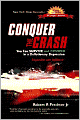 Conquer the Crash: You Can Survive and Prosper in a Deflationary Depression