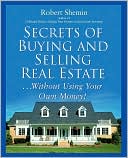 Secrets of Buying and Selling Real Estate...: Without Using Your Own Money!