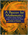 A Passion for Mathematics: Numbers, Puzzles, Madness, Religion, and the Quest for Reality