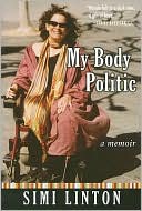 My Body Politic: A Memoir