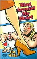 Ring Around My Heart