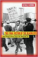 The Final Victim of the Blacklist: John Howard Lawson, Dean of the Hollywood Ten