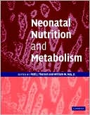 Neonatal Nutrition and Metabolism