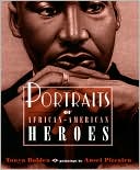 Portraits of African-American Heroes