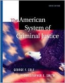 American System of Criminal Justice, Media Edition (with InfoTrac)