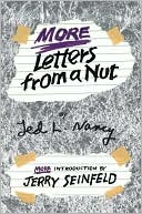 More Letters From a Nut