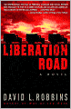 Liberation Road: A Novel of World War II and the Red Ball Express