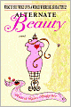 Alternate Beauty