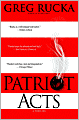 Patriot Acts (Atticus Kodiak Series #6)