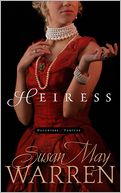 Heiress by Susan May Warren: NOOK Book Cover