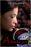 Abstrus (Planet Abstrus Series #1; Teen Paranormal Fantasy)