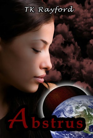 Abstrus (Planet Abstrus Series #1; Teen Paranormal Fantasy)