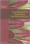 Case Approach to Counseling and Psychotherapy by Gerald Corey: Book Cover