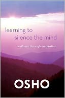 Learning to Silence the Mind: Wellness Through Meditation