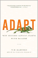 Adapt: Why Success Always Starts with Failure