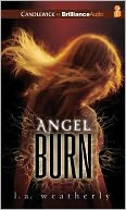 Angel Burn (Angel Trilogy Series #1)