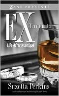Ex-Terminator: Life After Marriage